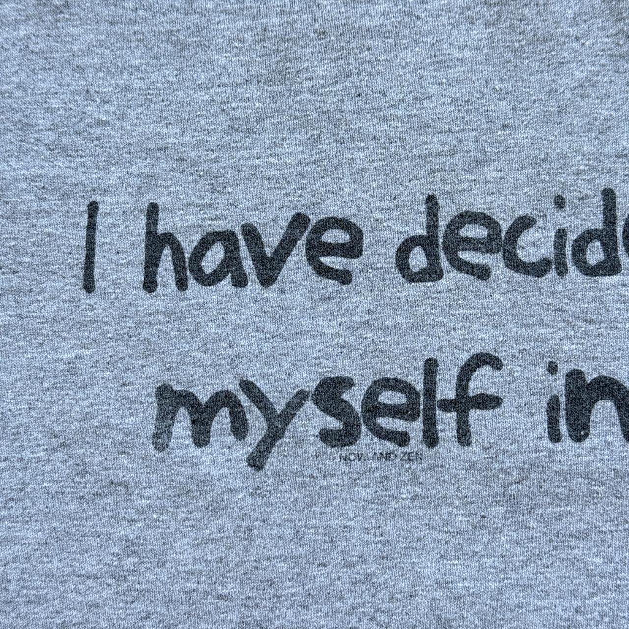 Grey 'I Have Decided To Put Myself In Charge' Vintage 90s T-shirt - XL