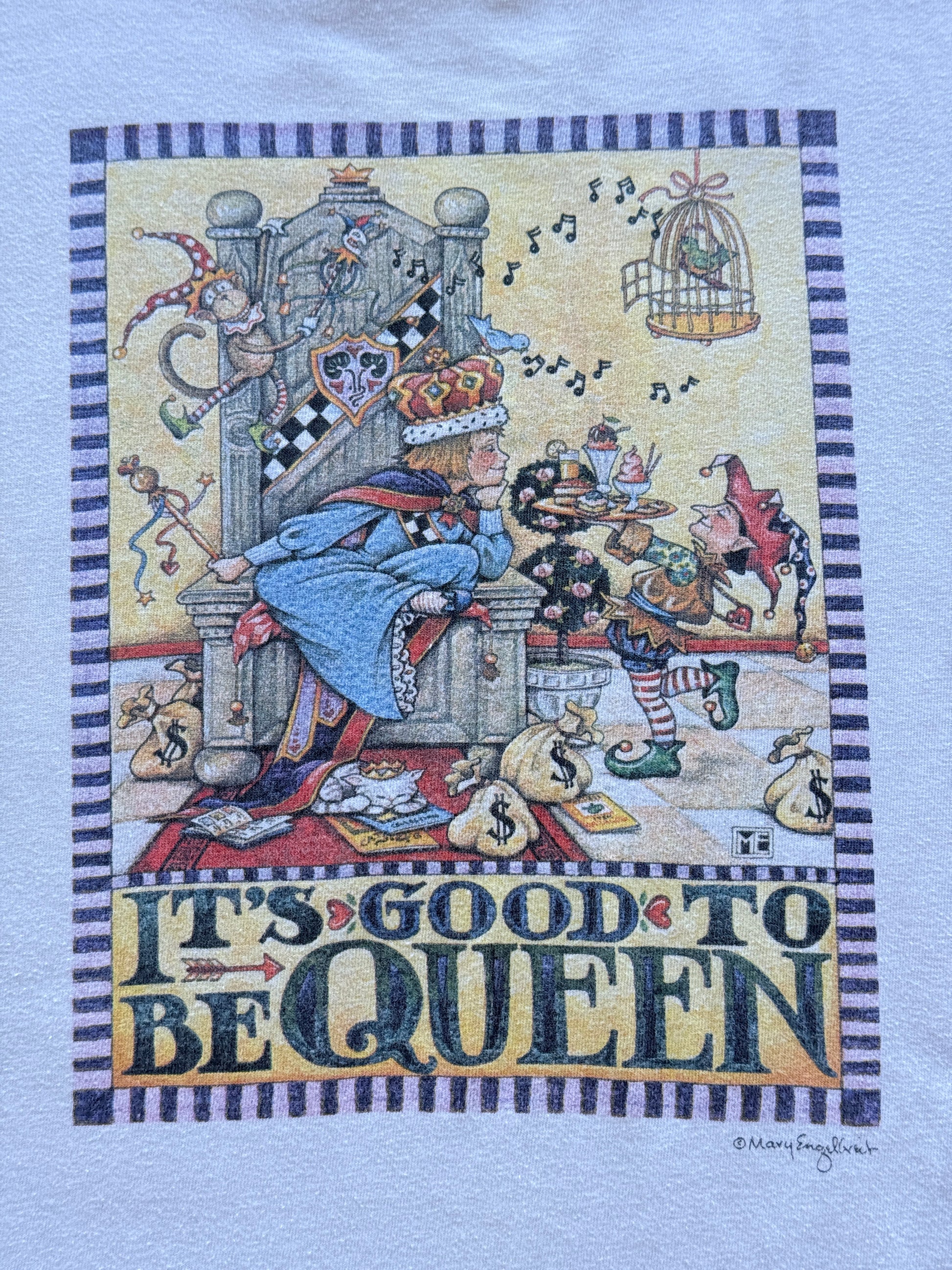 White Mary Engelbreit It's Good To Be Queen 90's Vintage Single Stitch T-Shirt -