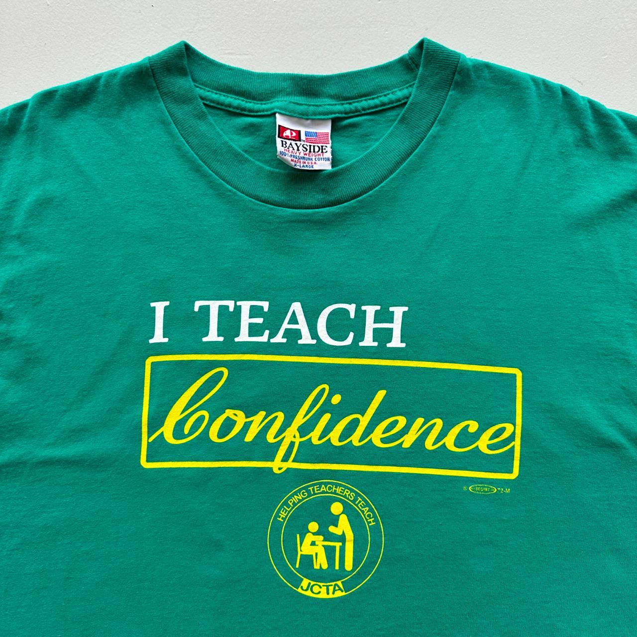 Green 'I Teach Confidence' Slogan 90s Vintage T-shirt - XL